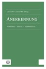 Anerkennung - Uwe Gerber ; Lukas Ohly - 9783374068999