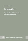 Ein neuer Weg - Johannes U. Beck - 9783374079575