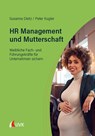 HR Management und Mutterschaft - Susanne Dietz ; Peter Kugler - 9783381106318