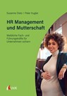 HR Management und Mutterschaft - Susanne Dietz ; Peter Kugler - 9783381106332