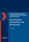 Dauermagnete, Elektrobleche und Messtechnik - Wilhelm Cassing ; Nora Leuning ; Ludger Rensing ; Martin Grönefeld ; Sebastian Wältring - 9783381116935
