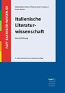 Italienische Literaturwissenschaft - Maximilian Gröne ; Rotraud von Kulessa ; Frank Reiser - 9783381124114
