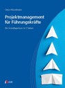 Projektmanagement für Führungskräfte - Claus Hüsselmann - 9783381142613
