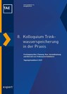 8. Kolloquium Trinkwasserspeicherung in der Praxis -  - 9783381150212