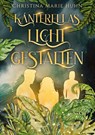 Kántarellas Lichtgestalten - Christina Marie Huhn - 9783384010001