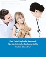 Lerne medizinische Terminologie mit dem Ersten Englischen Lesebuch für Medizinische Fachangestellte - Olivia Petit - 9783384057907