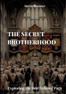 The Secret Brotherhood - Martin Sommer - 9783384101570