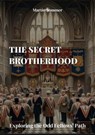 The Secret Brotherhood - Martin Sommer - 9783384101587