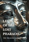 Legacy of the Lost Pharaoh - Alexander F. Wright - 9783384164445