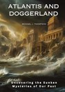 Atlantis and Doggerland - Michael J. Thompson - 9783384168542