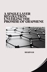 A Single Layer Revolution: Unveiling the Promise of Graphene - Shabnam - 9783384273345