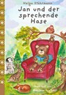 Jan und der sprechende Hase - Helga Stährmann - 9783384388483