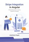 Stripe Integration in Angular - Abdelfattah Ragab - 9783384411457