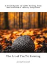 The Art of Truffle Farming - Jeremy Townsend - 9783384434715