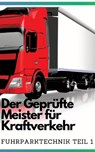 Der geprüfte Meister für Kraftverkehr - Lernmeister Mobil - 9783384490988