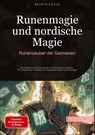 Runenmagie und nordische Magie: Runenzauber der Germanen - Bendis A. I. Saage - Deutschland - 9783384515209