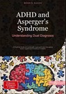 ADHD and Asperger's Syndrome: Understanding Dual Diagnosis - Bendis A. I. Saage - English - 9783384531438