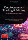 Cryptocurrency Trading & Mining: Bitcoin and Ethereum Basics - Bendis A. I. Saage - English - 9783384535016