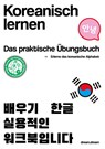 Koreanisch lernen - das praktische Übungsbuch - Nils Blache - 9783384554116