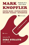 Mark Knopfler (Volume 1, Dire Straits) - the real 500-page book, special US edition - Richard Koechli - 9783384613905