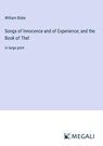Songs of Innocence and of Experience; and the Book of Thel - William Blake - 9783387000474