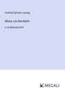 Minna von Barnhelm - Gotthold Ephraim Lessing - 9783387326246