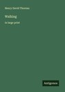 Walking - Henry David Thoreau - 9783388043692