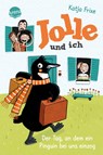 Jolle und ich (1). Der Tag, an dem ein Pinguin bei uns einzog - Katja Frixe - 9783401606309
