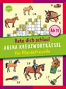 Arena Kreuzworträtsel für Pferdefreunde - Stefan Haller - 9783401712536