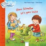 Schnullerzauber. Ohne Schnuller ist's ganz leicht - Ann-Katrin Heger - 9783401714509