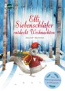 Elli Siebenschläfer entdeckt Weihnachten - Anna Lott - 9783401715698