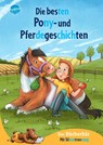 Die besten Pony- und Pferdegeschichten - Karin Müller ; Maja von Vogel - 9783401720265