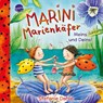 Marini Marienkäfer. Meins und Deins! - Stefanie Dahle - 9783401720999