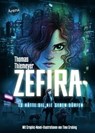 Zefira. Es hätte sie nie geben dürfen - Thomas Thiemeyer - 9783401810775