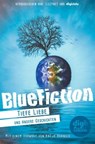 BlueFiction - Özge Dogan ; Alexander Karanikolas ; Lena Karanikolas ; Nikolas Karanikolas ; Ramona Meyer ; Stine Volkmann - 9783401840116