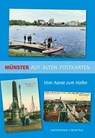 Münster auf alten Postkarten - Axel Schollmeier ; Bernd Thier - 9783402250075
