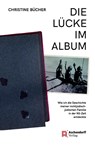 Die Lücke im Album - Christine Bücher - 9783402251478