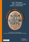 Seit 200 Jahren Westfalen entdecken und erforschen - Verein für Geschichte und Altertumskunde Westfalens. Abteilung Münster e. V. ; Bernd Thier ; Peter Worm - 9783402251669