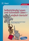 Selbstständig Lesen und Schreiben üben - einfach tierisch! - Samuel Zwingli - 9783403063483