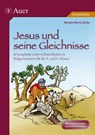 Jesus und seine Gleichnisse - Renate Maria Zerbe - 9783403066552
