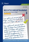 Rechtschreibtraining: Mit Diktaten effektiv üben 3 - Gero Tacke - 9783403070870