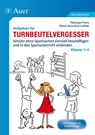 Aufgaben für Turnbeutelvergesser Klasse 1-4 - Patrycja Frenz ; Elena Iaccarino-Lutkat - 9783403072201