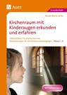 Kirchenraum mit Kinderaugen erkunden und erfahren - Renate Maria Zerbe - 9783403072775