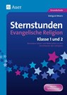 Sternstunden Evangelische Religion - Klasse 1-2 - Edelgard Moers - 9783403079576