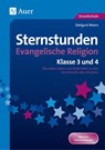 Sternstunden Evangelische Religion - Klasse 3 & 4 - Edelgard Moers - 9783403079583