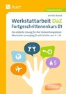 Werkstattarbeit DaZ - Fortgeschrittenenkurs B1 - Jennifer Brandt - 9783403080541