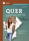 Quereinsteiger*in - neu im Lehrerjob - Manon Sander - 9783403081968