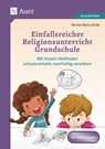 Einfallsreicher Religionsunterricht Grundschule - Renate Maria Zerbe - 9783403087564