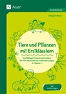 Tiere und Pflanzen mit Erstklässlern - Edelgard Moers - 9783403087632