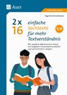 2 x 16 einfache Sachtexte für mehr Textverständnis - Ingrid Semmelmann - 9783403088974
